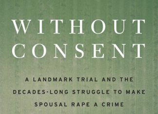 A Landmark Trial and the Decades-Long Struggle to Make Spousal Rape a Crime by Sarah Weinman Book Marks